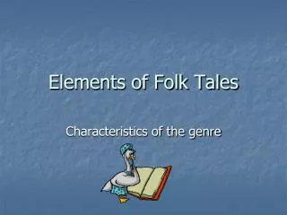 Elements of Folk Tales