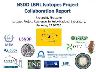 NSDD LBNL Isotopes Project Collaboration Report