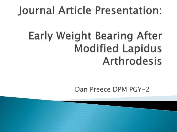 journal article presentation early weight bearing after modified lapidus arthrodesis