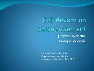 cat devant un amaigrissement