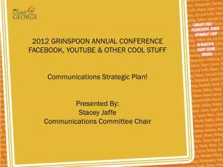 2012 GRINSPOON ANNUAL CONFERENCE FACEBOOK, YOUTUBE &amp; OTHER COOL STUFF