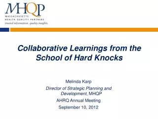Collaborative Learnings from the School of Hard Knocks