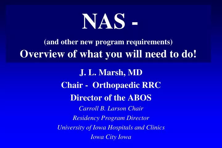 nas and other new program requirements overview of what you will need to do