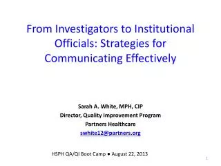From Investigators to Institutional Officials: Strategies for Communicating Effectively