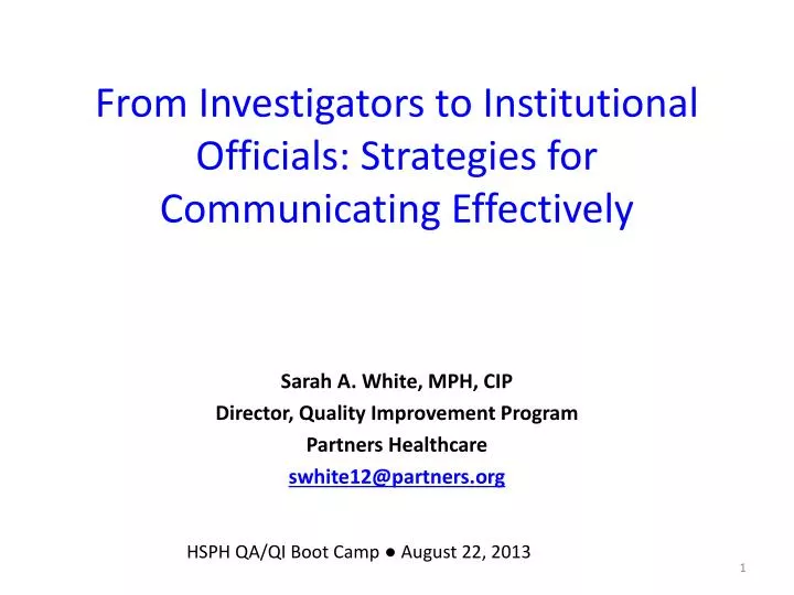 from investigators to institutional officials strategies for communicating effectively