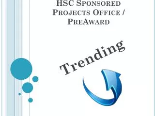 HSC Sponsored Projects Office / PreAward