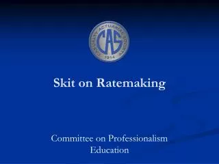 Skit on Ratemaking