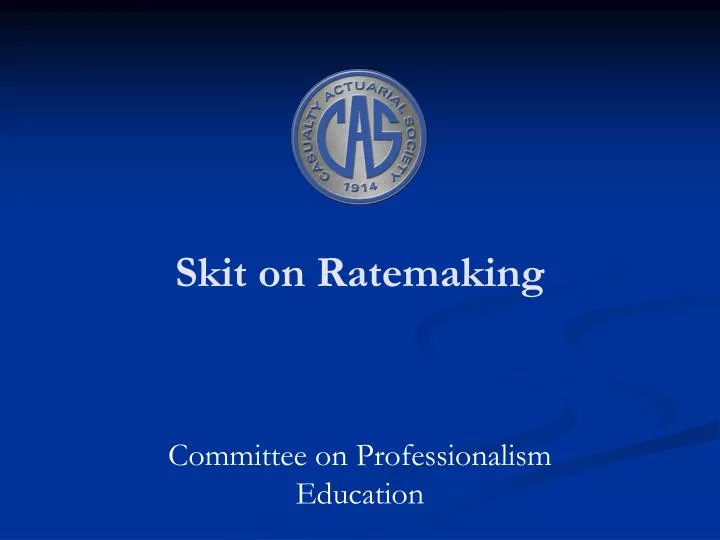 skit on ratemaking