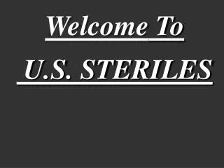 Welcome To U.S. STERILES