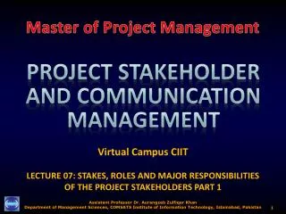 Virtual Campus CIIT LECTURE 07: STAKES, ROLES AND MAJOR RESPONSIBILITIES