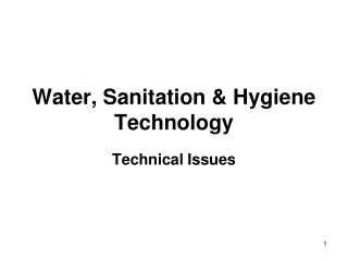 Water, Sanitation &amp; Hygiene Technology