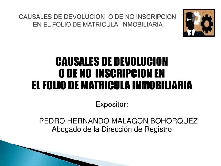 causales de devolucion o de no inscripcion en el folio de matricula inmobiliaria