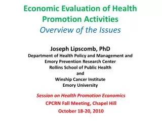 Session on Health Promotion Economics CPCRN Fall Meeting, Chapel Hill October 18-20, 2010