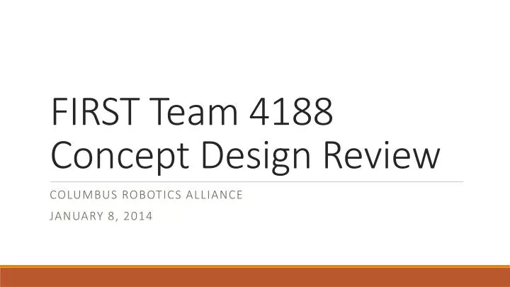 first team 4188 concept design review