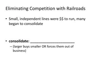 Eliminating Competition with Railroads