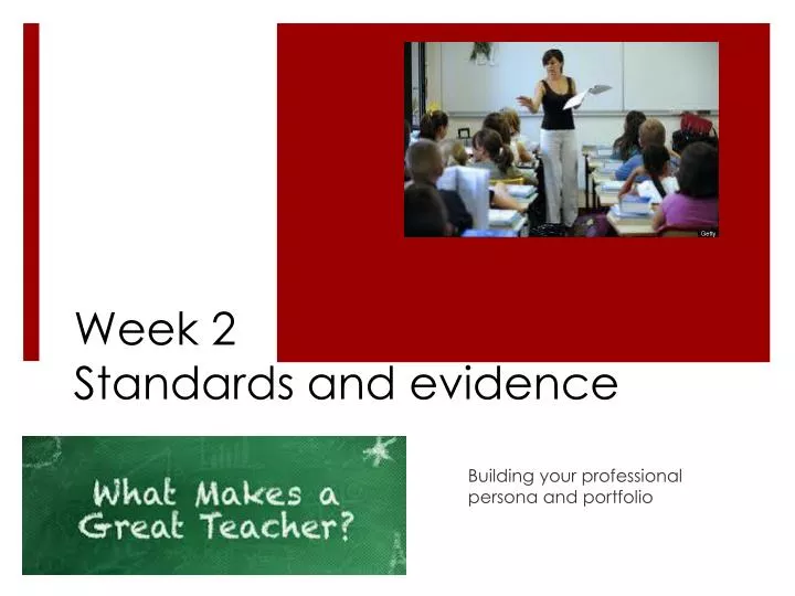 week 2 standards and evidence