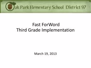 Fast ForWord Third Grade Implementation