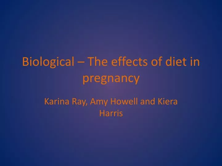 biological the effects of diet in pregnancy