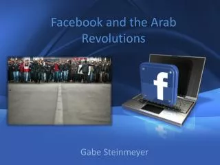 Facebook and the Arab Revolutions