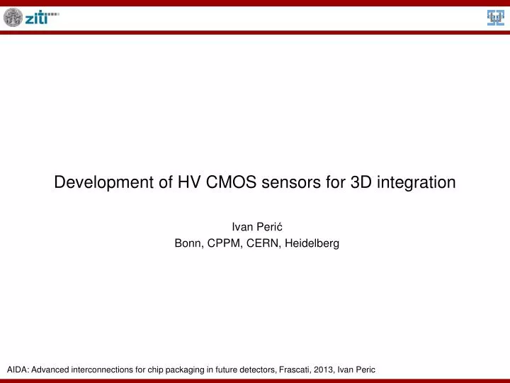 development of hv cmos sensors for 3d integration