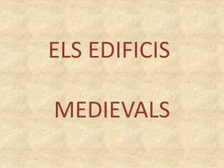 els edificis medievals