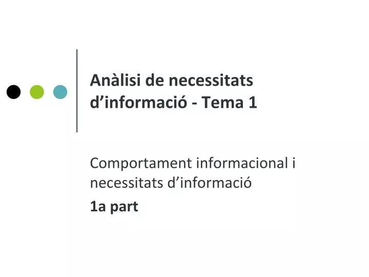 an lisi de necessitats d informaci tema 1