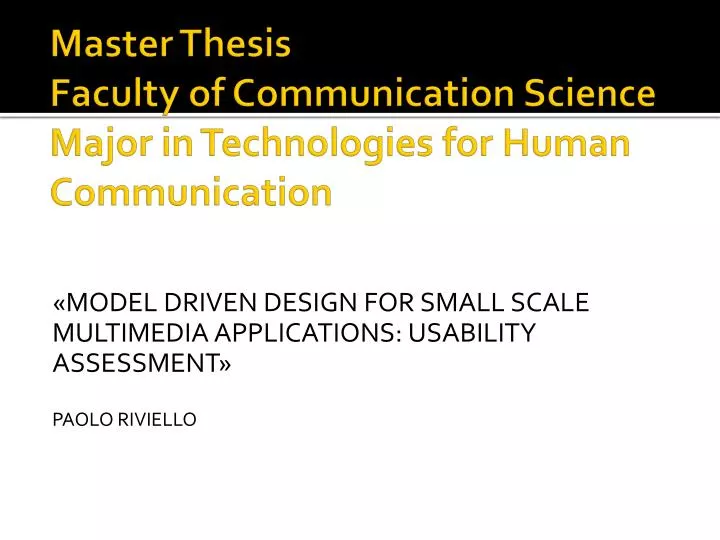 master thesis faculty of c ommunication science major in t echnologies for human c ommunication