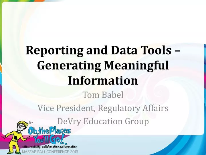 reporting and data tools generating meaningful information