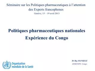 Politiques pharmaceutiques nationales Expérience du Congo