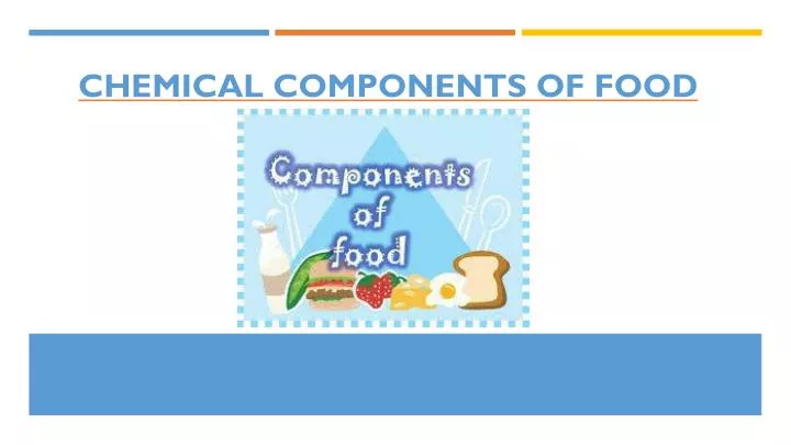 chemical components of food