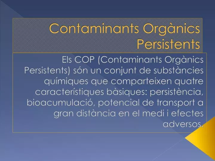 contaminants org nics persistents