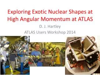 Exploring Exotic Nuclear Shapes at High Angular Momentum at ATLAS