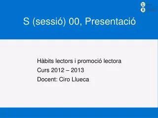 s sessi 00 presentaci