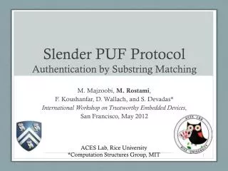 Slender PUF Protocol Authentication by Substring Matching