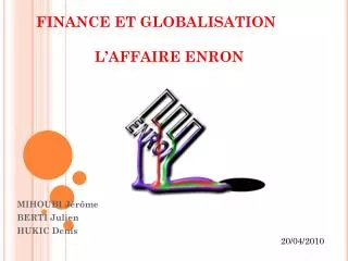 finance et globalisation l affaire enron