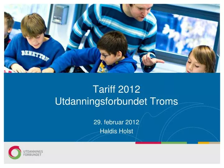 tariff 2012 utdanningsforbundet troms
