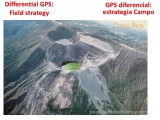 Differential GPS: Field strategy