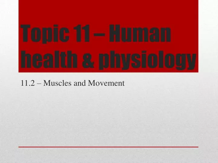 topic 11 human health physiology