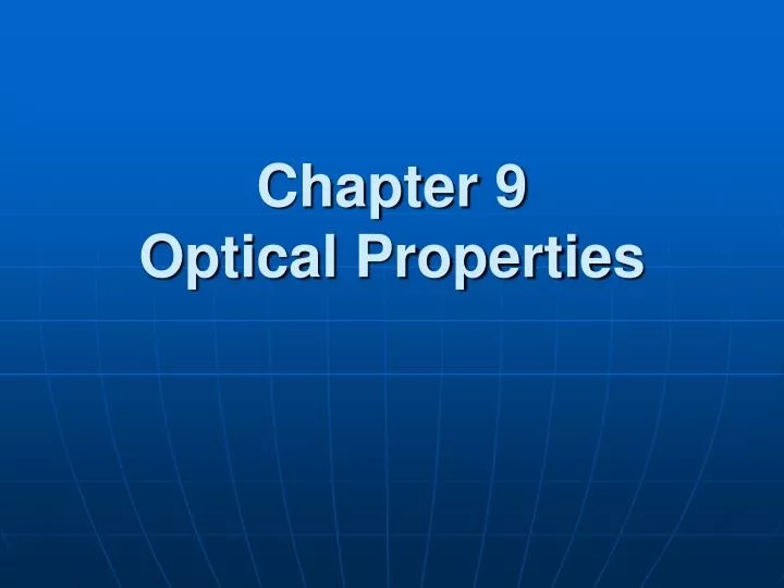 chapter 9 optical properties
