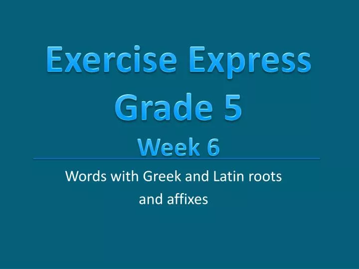 words with greek and latin roots and affixes