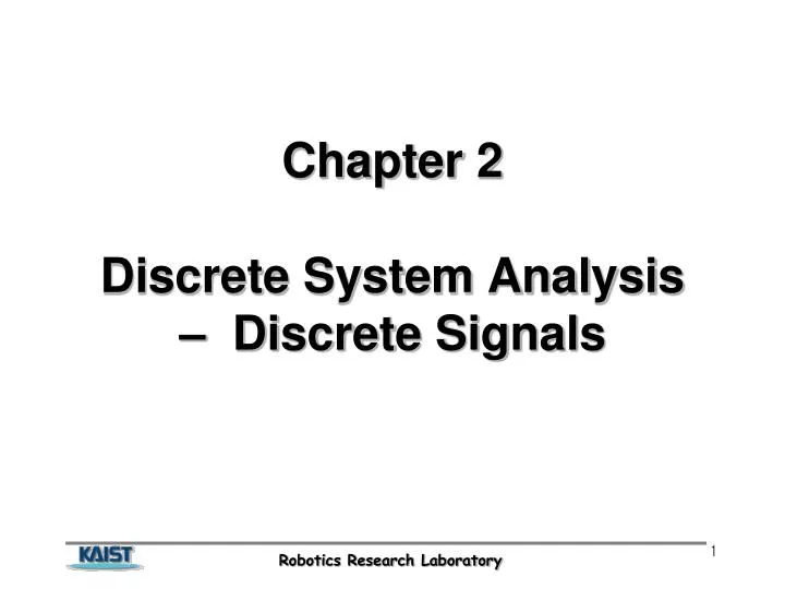 chapter 2 discrete system analysis discrete signals