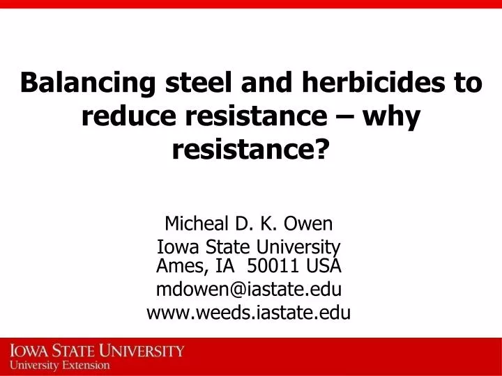 balancing steel and herbicides to reduce resistance why resistance