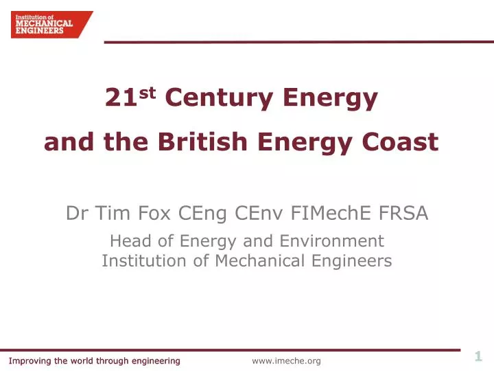 21 st century energy and the british energy coast