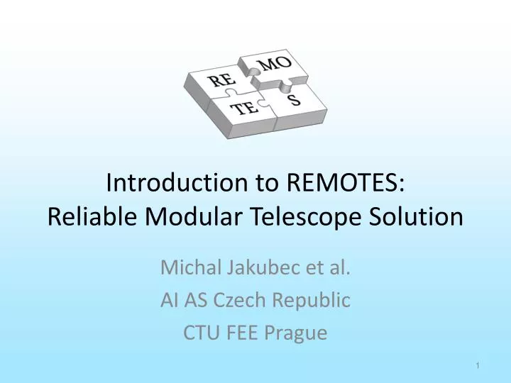 introduction to remotes reliable modular telescope solution
