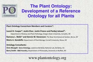 The Plant Ontology: Development of a Reference Ontology for all Plants