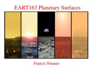 EART163 Planetary Surfaces