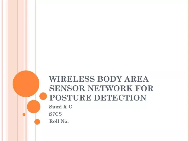 wireless body area sensor network for posture detection