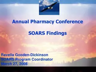Annual Pharmacy Conference SOARS Findings