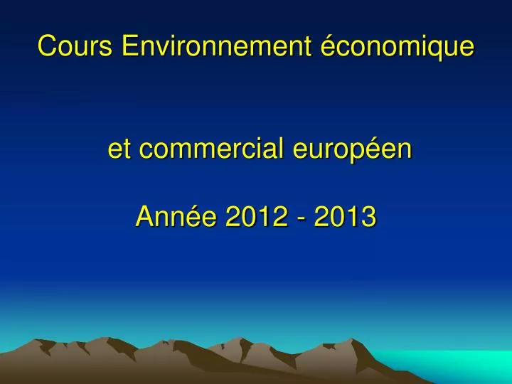 cours environnement conomique et commercial europ en ann e 2012 2013
