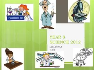 YEAR 8 SCIENCE 2012